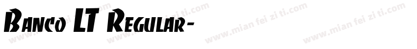 Banco LT Regular字体转换